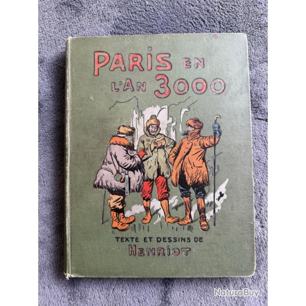 PARIS EN L'AN 3000 - HENRIOT -  REGIONALISME