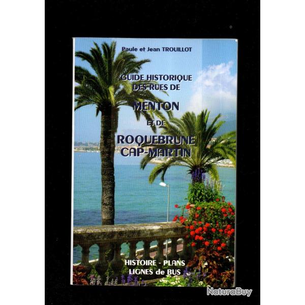 guide historique des rues de roquebrune cap martin et de menton et vice-versa de paule et jean