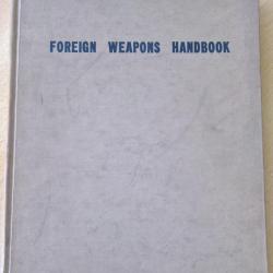 Livre US Army Special Forces Foreign Weapons Handbook