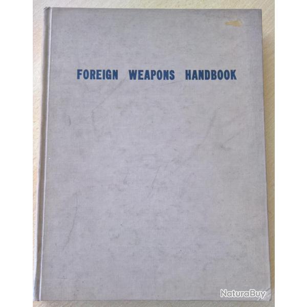 Livre US Army Special Forces Foreign Weapons Handbook