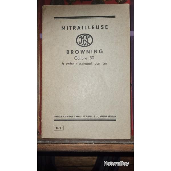 Manuel pour Mitrailleuse BROWNING Machine Gun cal 30