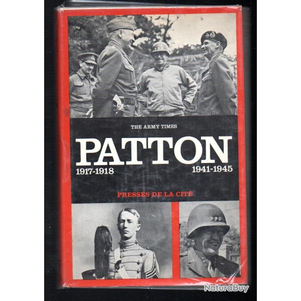 patton 1917-1918 1941-1945 par les diteurs de army times