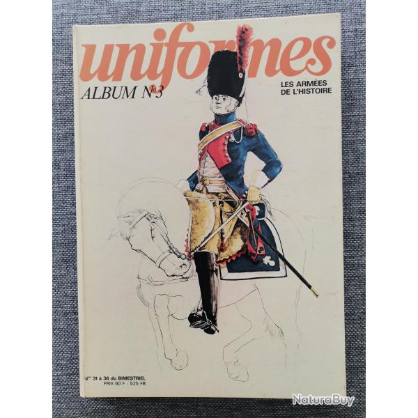 Album Uniformes Les Arm�es de l'Histoire no 3