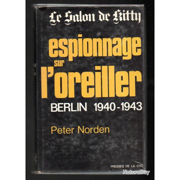 espionnage sur l'oreiller 1940-1943 le salon kitty de peter norden