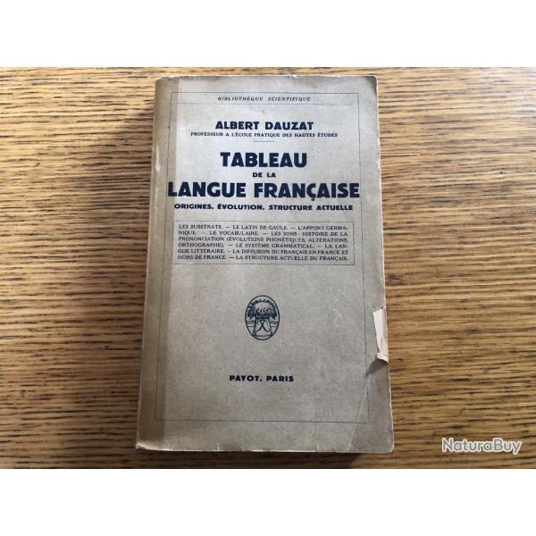 Livre: Albert Dauzat, Tableau de la Langue Franaise, dition 1989