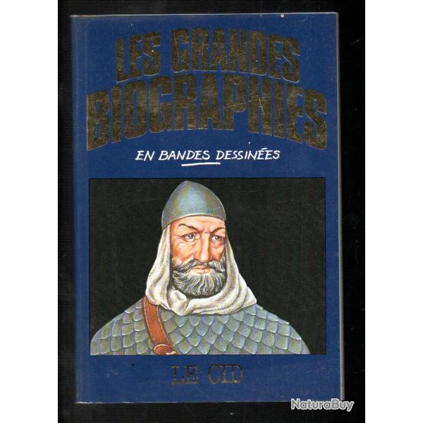 les grandes biographies en bandes d�ssin�es le cid