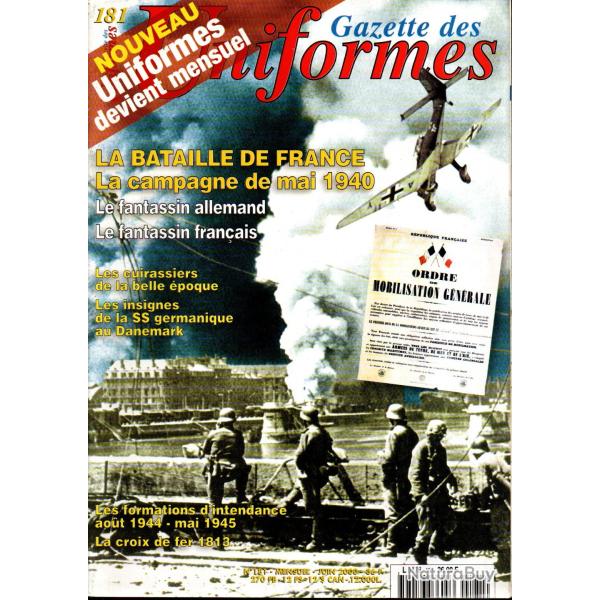gazette des uniformes 181, bataille de france , fantassin fran�ais et germanique, cuirassiers belle