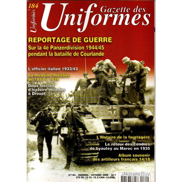 gazette des uniformes 184, officier italien 33-43, histoire fourrag�re, courlande, artilleurs fr 14-