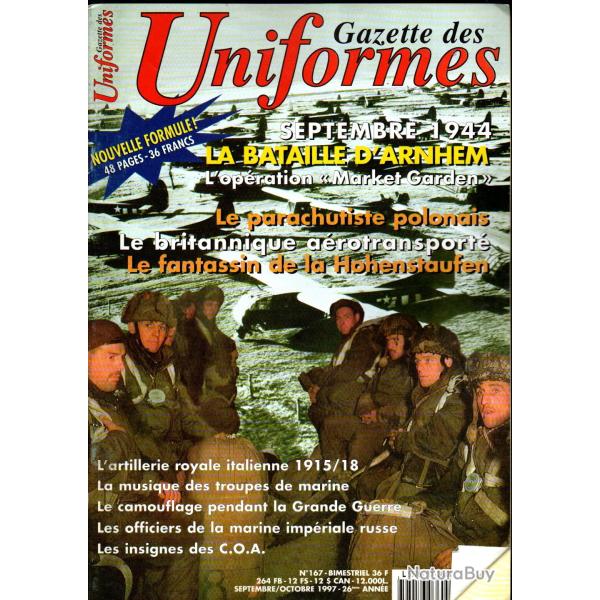 gazette des uniformes 167, parachutistes polonais, arnhem, marine imp�riale nicolas II, c.o.a. franc