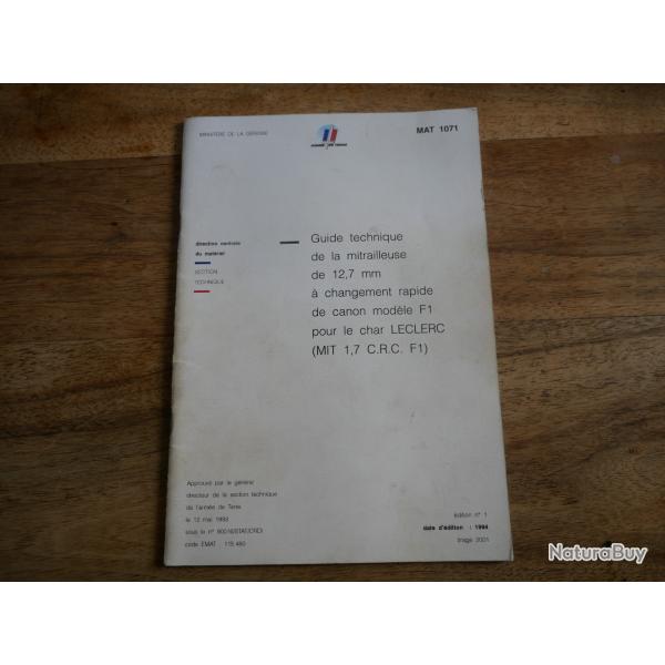 Manuel MAT 1071 guide technique sur la mitrailleuse12.7mm � changement rapide de canon pour LECLERC