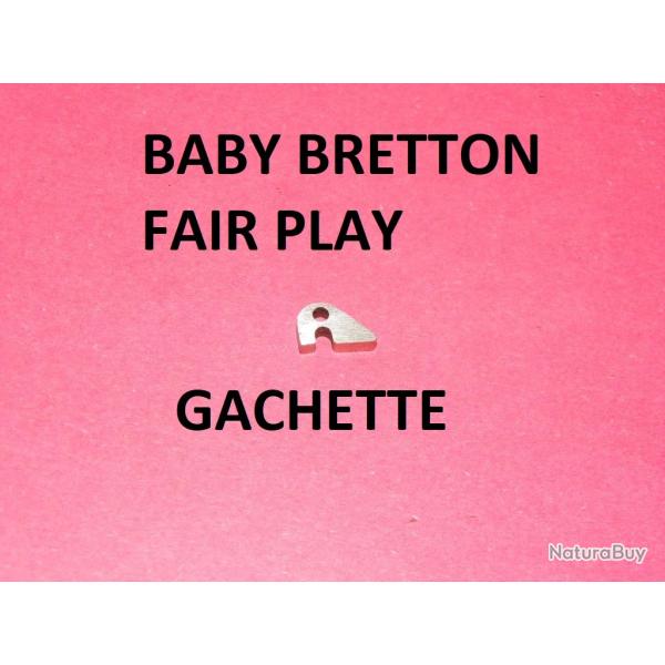 gachette fusil BABY BRETTON et FAIR PLAY - VENDU PAR JEPERCUT (GE322)
