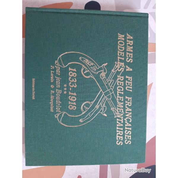1 Tome Armes r�glementaires Boudriot 1833 1918