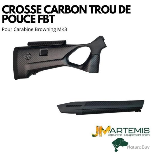 CROSSE CARBON TROU DE POUCE FBT POUR CARABINE BROWNING MK3