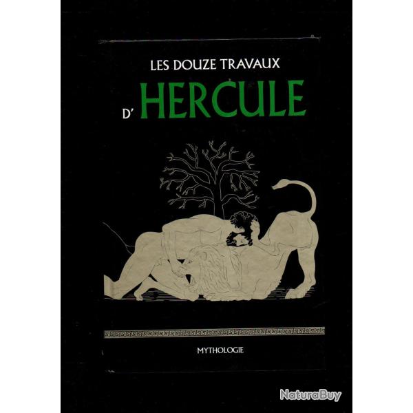 les douze travaux d'hercule bibliothque de mythologie