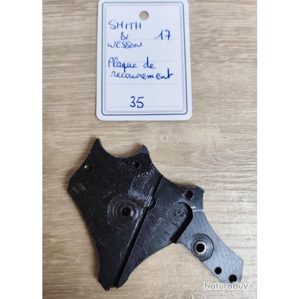 PI�CE SMITH & WESSON MOD 17 - K FRAME - PLAQUE DE RECOUVREMENT