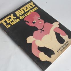 Tex Avery la folie du cartoon N°1 Juin 1979