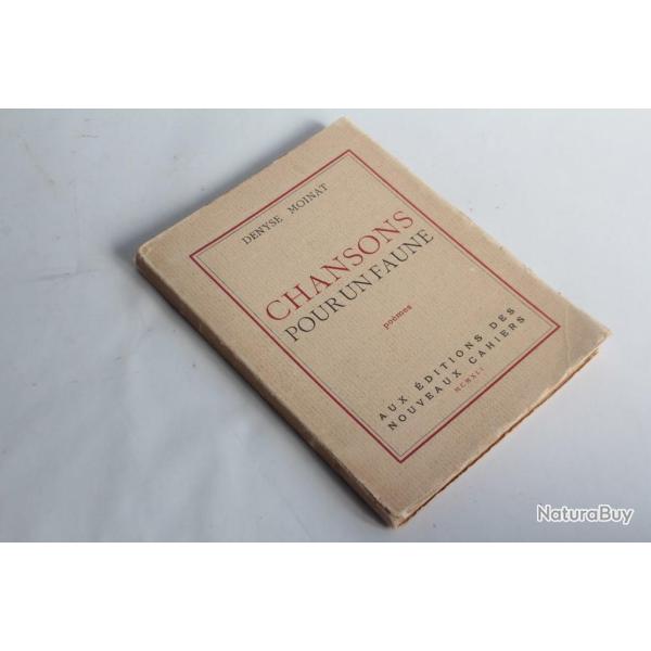 Chansons pour un Faune Denyse Moinat 1941 d�dicac� + Lettre manuscrite