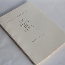 Le Bois de Pins Lucien Marsaux bois gravé Laurent Boillat