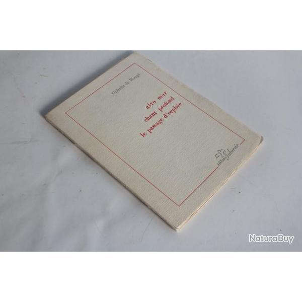 Alto mar Chant profond Le passage d'Orph�e d�dicac� Oph�lia de Roug�