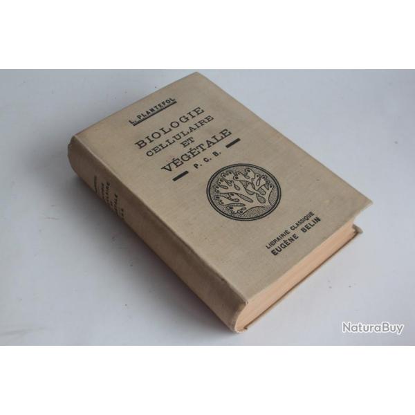 Livre Biologie cellulaire et v�g�tale L. Plantefol