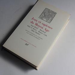 Livre Pléiade Jeux et sapience du Moyen Age