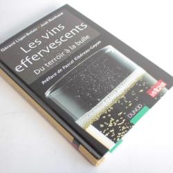 Livre Les vins effervescents du terroir à la bulle Joel Rochard 2008
