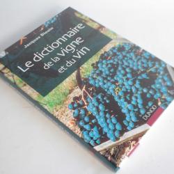Livre Dictionnaire de la vigne et du vin Jacques Blouin 2007