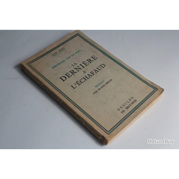Livre La derni�re � l'�chafaud Gertrude von le Fort 1937
