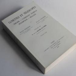 Livre Lunettes et télescopes A. Danjon et A. Couder 1979