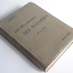 Livre Les mécanismes des machines H.Leblanc 1931