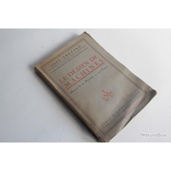 Livre Le dessin de machines Jo�l Th�zard