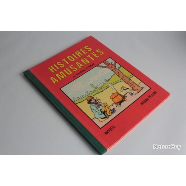 Livre illustr� Histoires amusantes Imagerie d'�pinal 1979