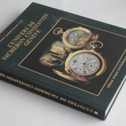 Livre L'univers de VACHERON CONSTANTIN Carole Lambelet et Lorette Coen