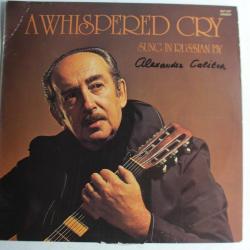 Vinyle 33T A whispered cry sung in russian by Alexander Galitch 1975