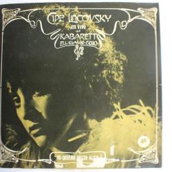 Vinyle 33T Cipe Lincovsky en vivo en el Kabarett El Gallo Cojo 1971