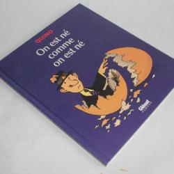 BD On est né comme on est né T12 de Quino édition cartonné 2002