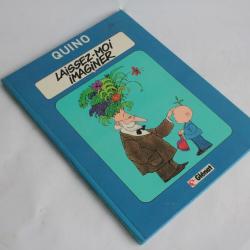 BD Laissez-moi imaginer T5 de Quino édition cartonné EO 1982