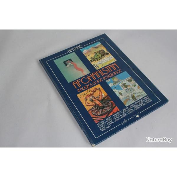 BD Afghanistan images d'une r�sistance AFRANE EO 1986