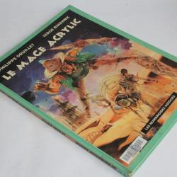 BD Le mage Acrylic Philippe Druillet et Serge Bihannic EO 1982