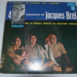 Vinyle 45T Chanson Scoutisme Fran&ccedil;ais ?- 4 Chansons De Jacques Brel