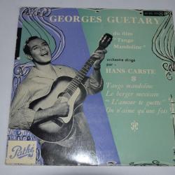 Vinyle 45T Chanson Georges Gu&eacute;tary ?- Tango Mandoline