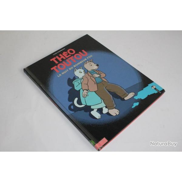 BD Th�o TOUTOU la nuit du bombeur fou Yvan Pommaux