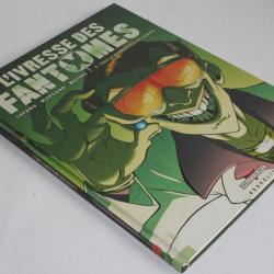 BD L'ivresse des Fant&ocirc;mes T3 W.Lupano 2009