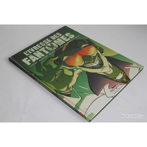 BD L'ivresse des Fant�mes T3 W.Lupano 2009