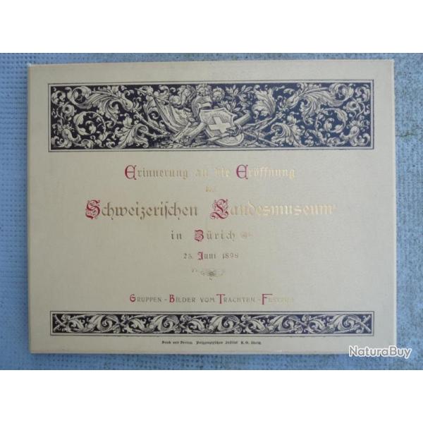 Recueil Photos Comm�moration Mus�e Suisse Zurich 1898