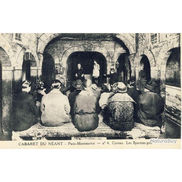 CABARET DU NEANT Paris Montmartre n�4 Caveau Les Spectres gais
