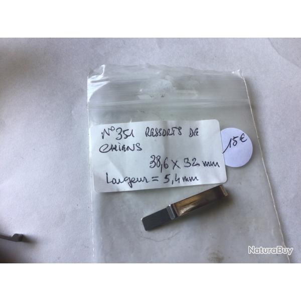 VENDU PAR LE-CUIRASSIER N 351 RESSORT DE CHIENS  D'ARMURERIE