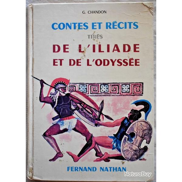 Contes et Rcits tirs de l'Iliade et de l'Odysse - Georges Chandon