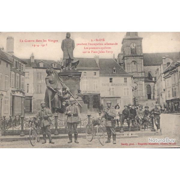 CPA - GUERRE VOSGES 1914-15 - ST DIE PENDANT L'OCCUPATION ALLEMANDE CYCLISTES N�1142