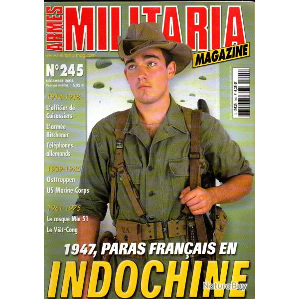 Militaria magazine 245 officier cuirassiers 14-18, arm�e kitchener , vietcong 1956-75, t�l�phones 14